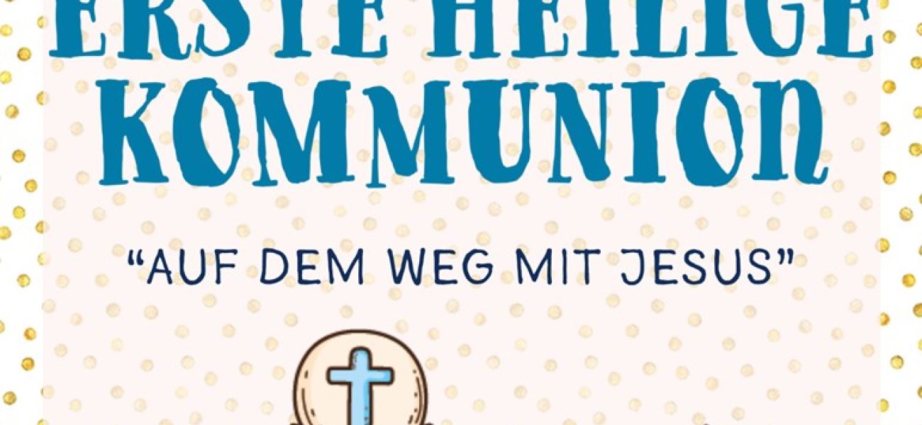 Erstkommunion am 11. Juni in Roggwil und am 12. Juni in Arbon