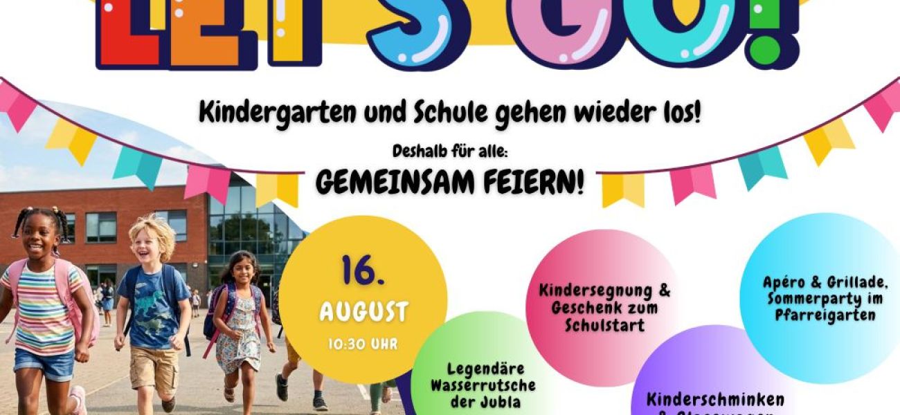 Seid dabei am Schulstartgottesdienst