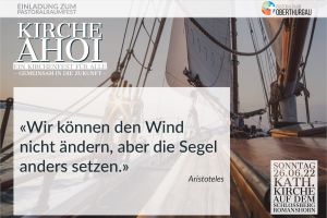 Kirche Ahoi – Kirchenfest im Pastoralraum in Romanshorn