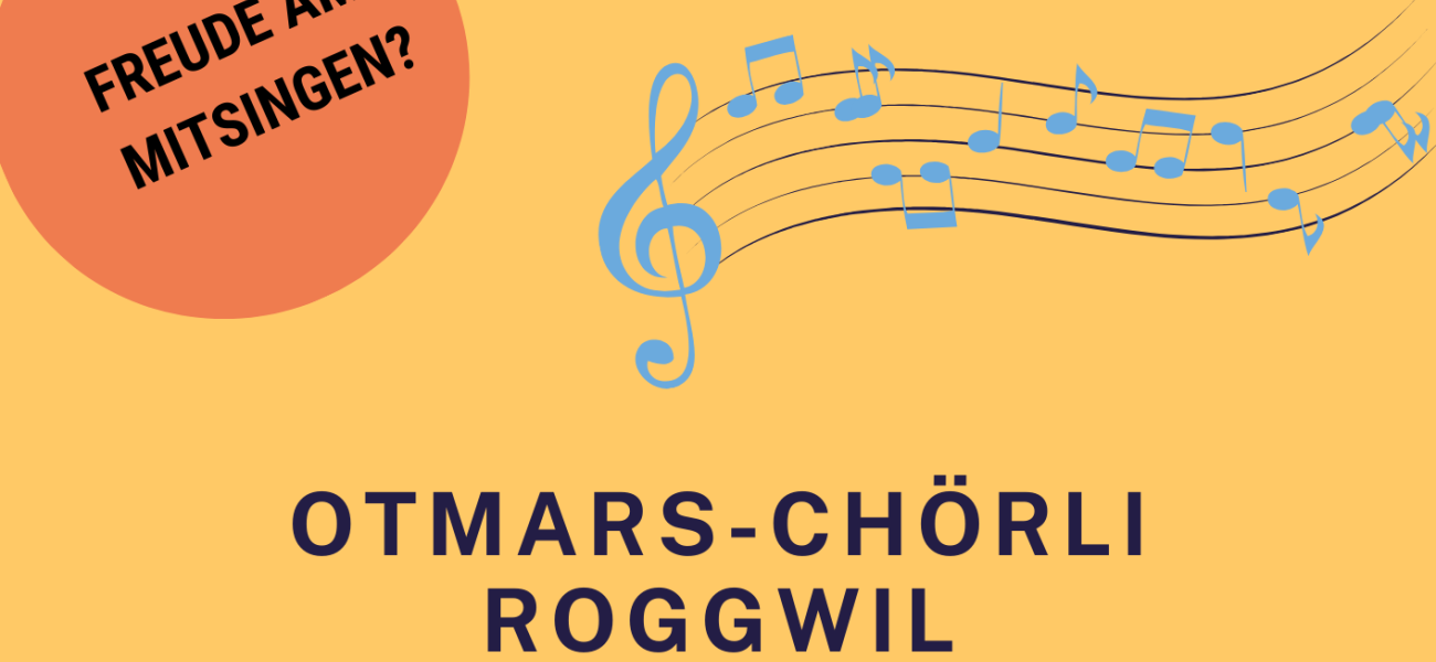 Otmars-Chörli Roggwil